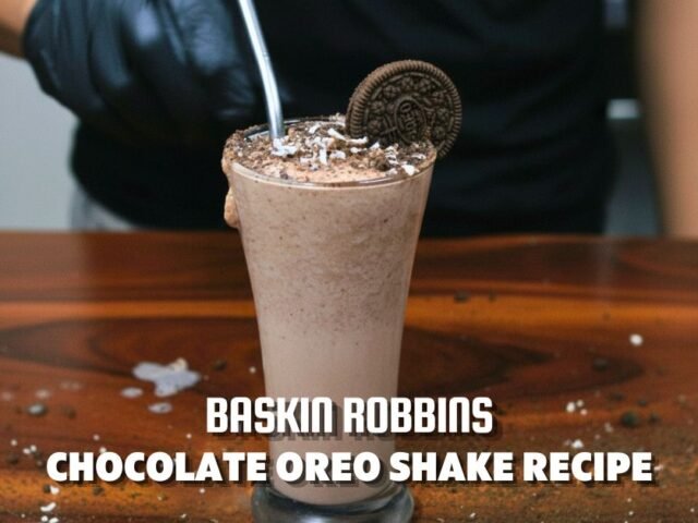 Baskin Robbins Chocolate Oreo Shake Recipe