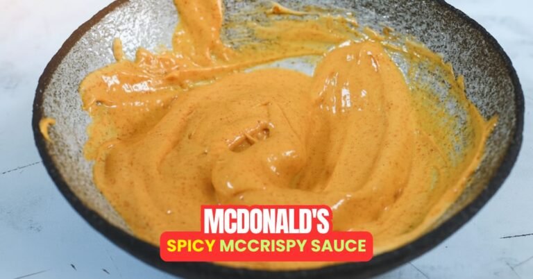 McDonald’s Spicy McCrispy Sauce Recipe