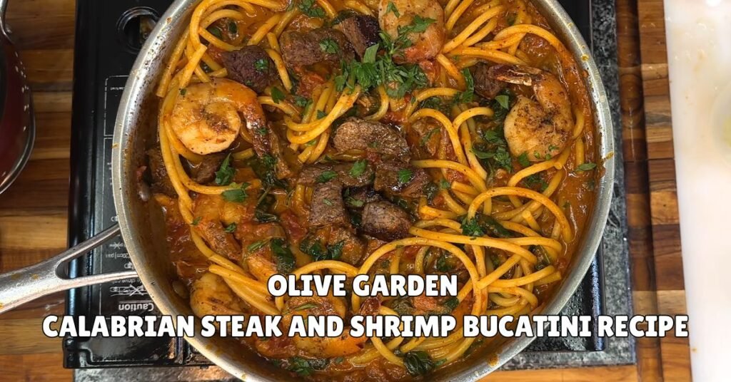Olive Garden Calabrian Steak And Shrimp Bucatini Recipe