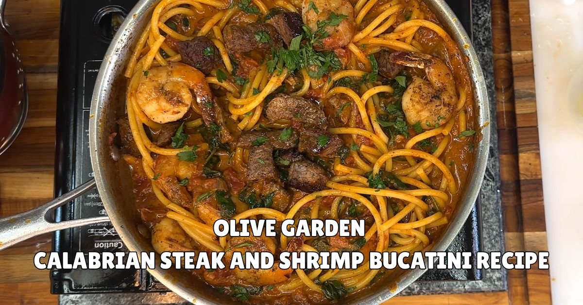 Olive Garden Calabrian Steak And Shrimp Bucatini Recipe