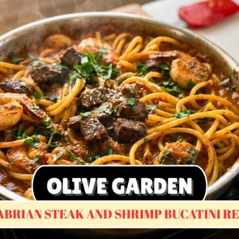 Olive Garden Calabrian Steak And Shrimp Bucatini Recipe