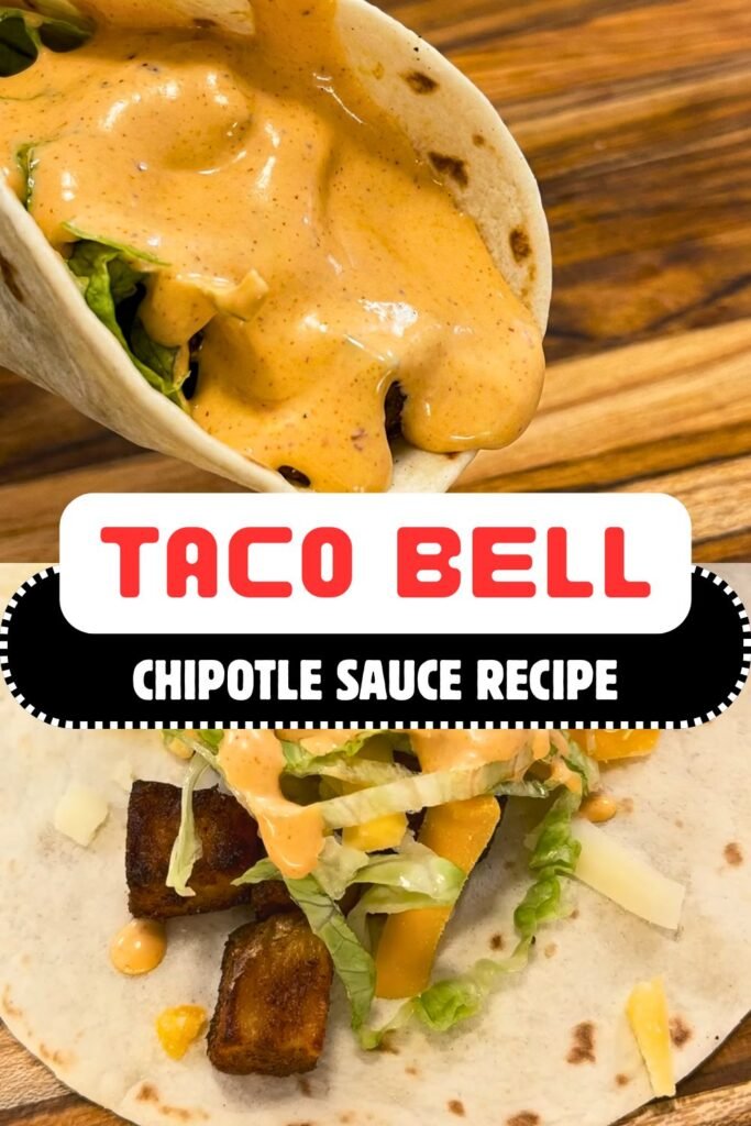 Taco Bell Chipotle Sauce