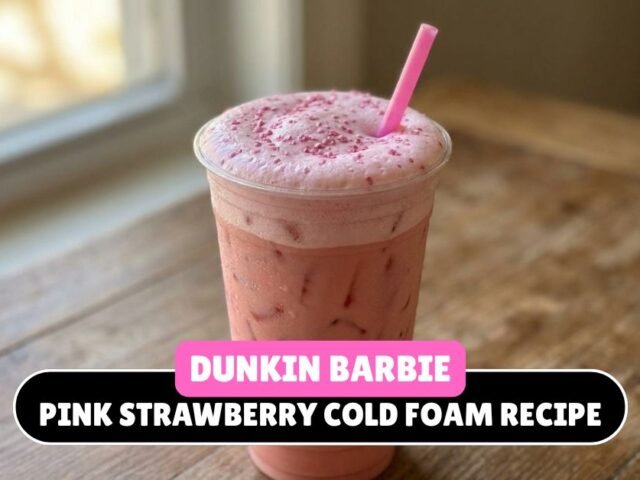Dunkin Barbie Pink Strawberry Cold Foam Recipe
