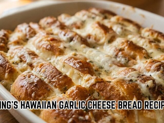 King’s Hawaiian Garlic Cheese Bread Recipe