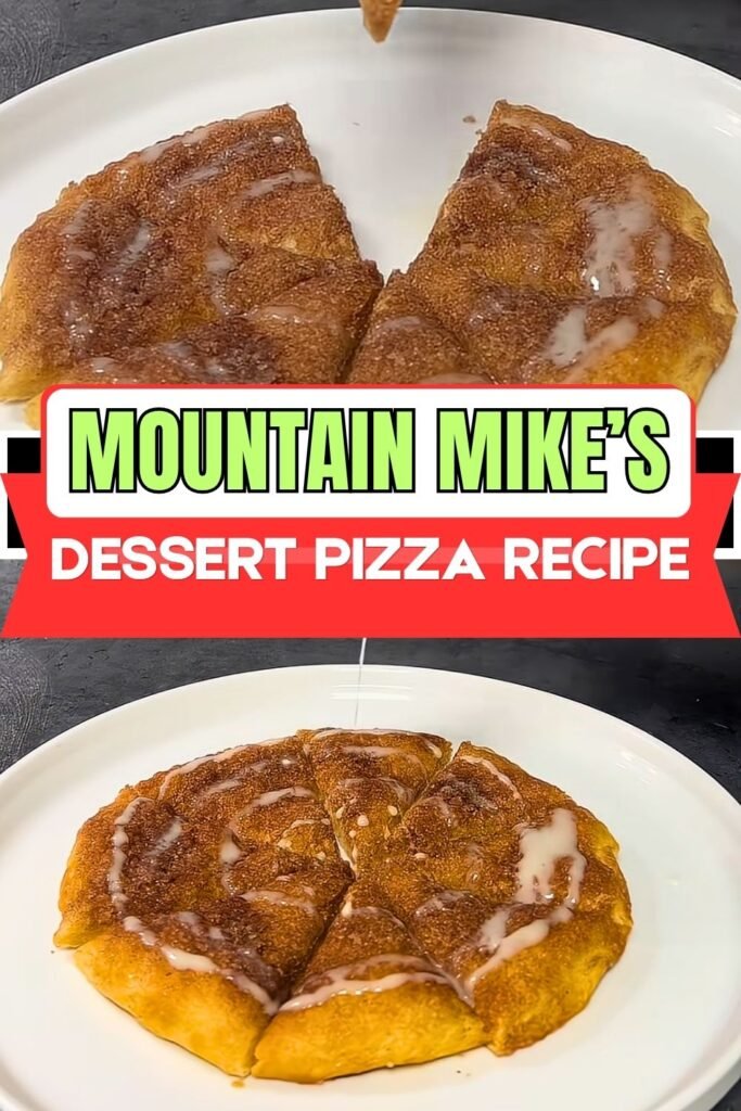 Mountain Mike’s Dessert Pizza