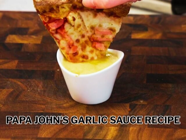 Papa John’s Garlic Sauce Recipe
