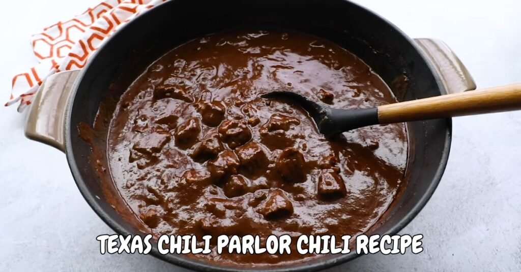 Texas Chili Parlor Chili Recipe