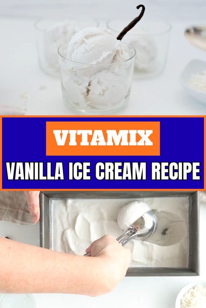 Vitamix Vanilla Ice Cream
